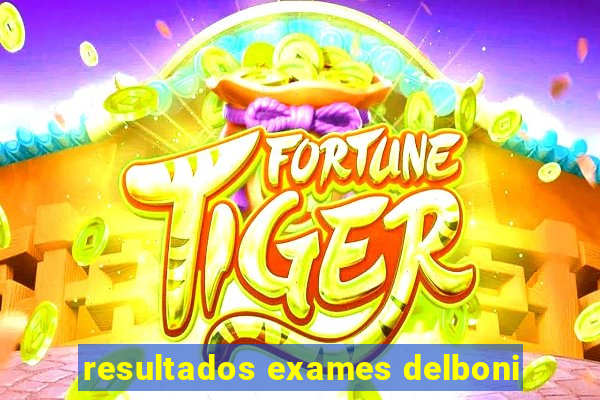 resultados exames delboni